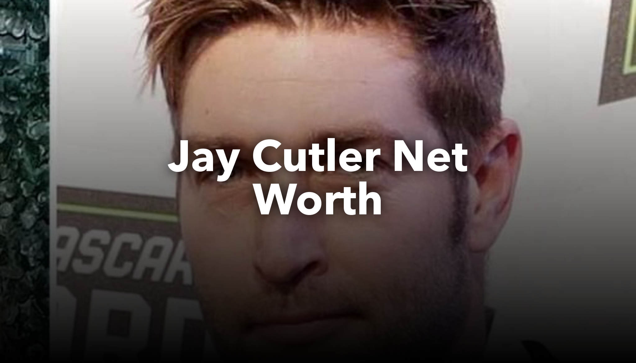 jay-cutler-net-worth-nichesss