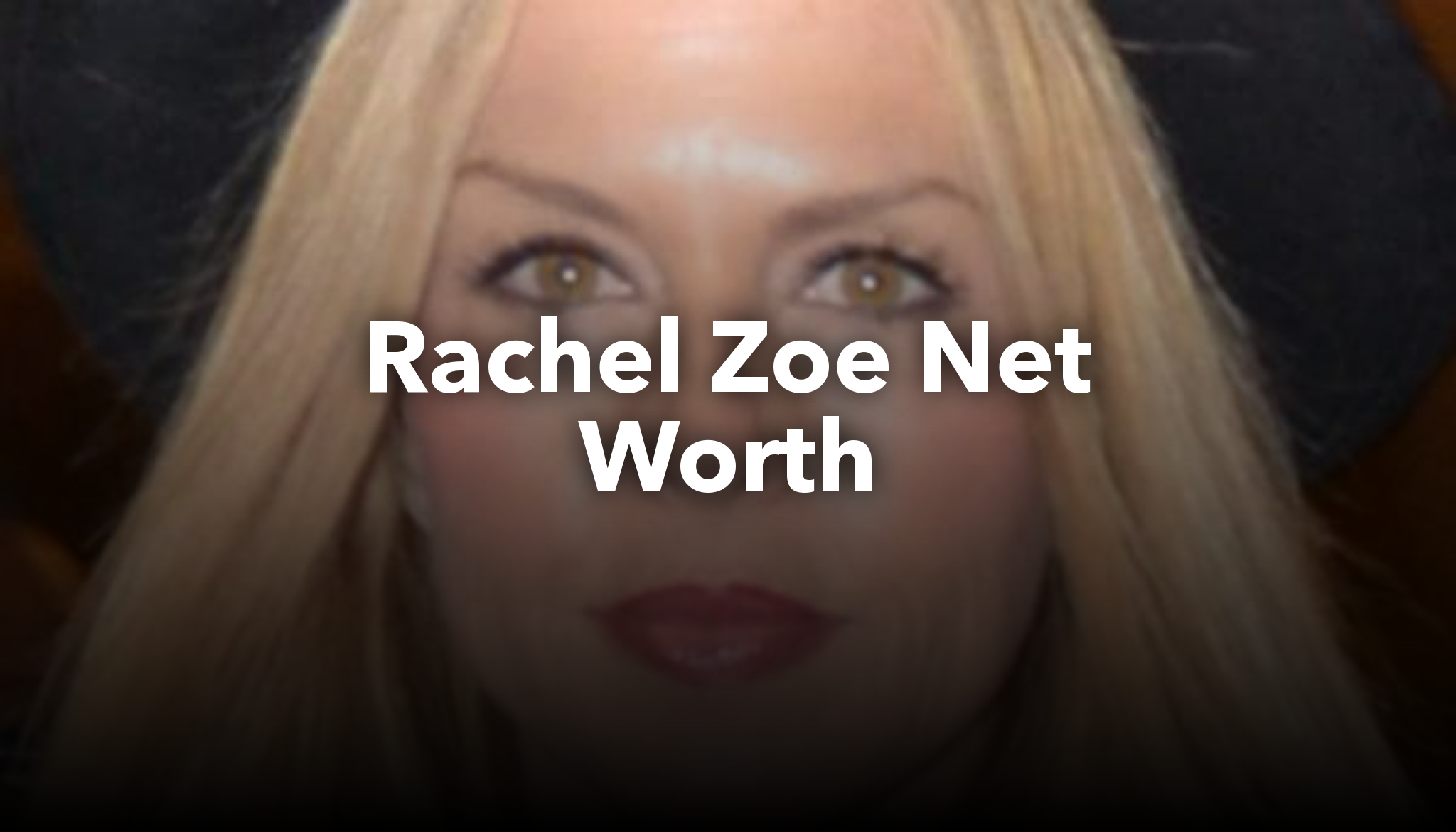 Rachel Zoe Net Worth