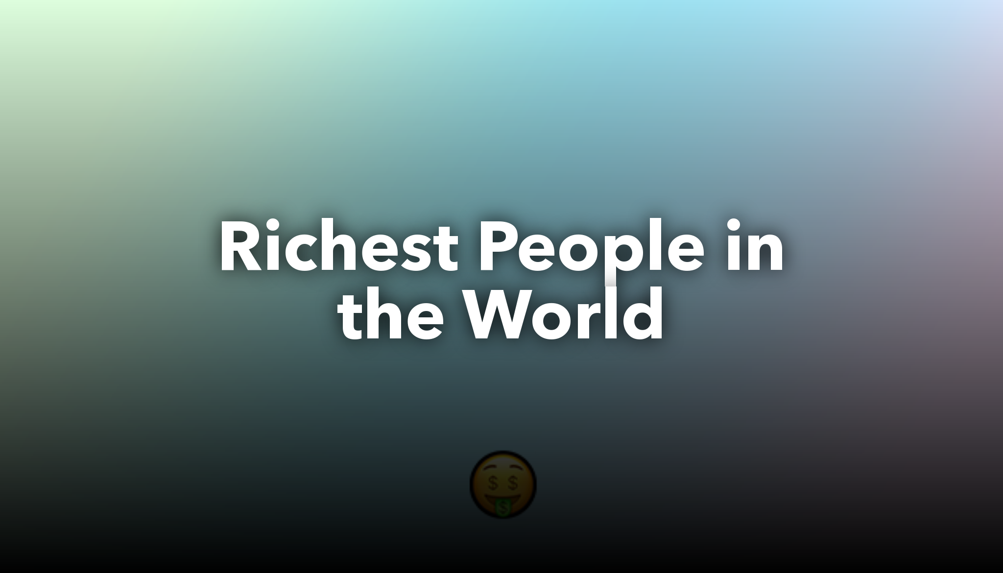 Richest People in the World - nichesss